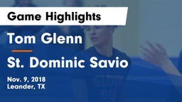 Tom Glenn  vs St. Dominic Savio Game Highlights - Nov. 9, 2018