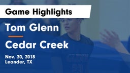 Tom Glenn  vs Cedar Creek  Game Highlights - Nov. 20, 2018