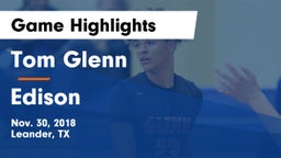 Tom Glenn  vs Edison  Game Highlights - Nov. 30, 2018