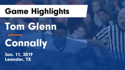 Tom Glenn  vs Connally  Game Highlights - Jan. 11, 2019