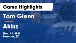 Tom Glenn  vs Akins  Game Highlights - Nov. 19, 2019