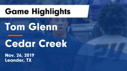 Tom Glenn  vs Cedar Creek Game Highlights - Nov. 26, 2019