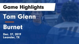 Tom Glenn  vs Burnet  Game Highlights - Dec. 27, 2019