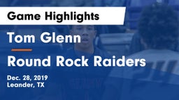 Tom Glenn  vs Round Rock Raiders Game Highlights - Dec. 28, 2019