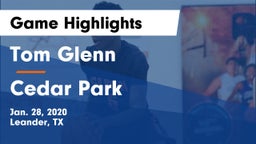 Tom Glenn  vs Cedar Park  Game Highlights - Jan. 28, 2020