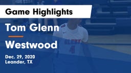 Tom Glenn  vs Westwood  Game Highlights - Dec. 29, 2020