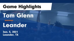 Tom Glenn  vs Leander  Game Highlights - Jan. 5, 2021