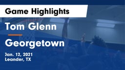 Tom Glenn  vs Georgetown  Game Highlights - Jan. 12, 2021