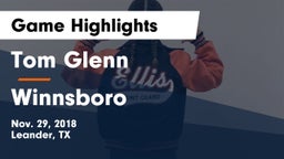 Tom Glenn  vs Winnsboro  Game Highlights - Nov. 29, 2018