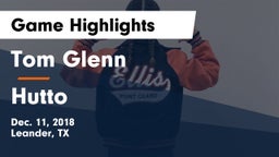 Tom Glenn  vs Hutto  Game Highlights - Dec. 11, 2018