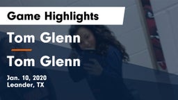 Tom Glenn  vs Tom Glenn  Game Highlights - Jan. 10, 2020