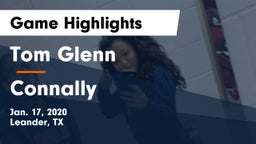 Tom Glenn  vs Connally  Game Highlights - Jan. 17, 2020