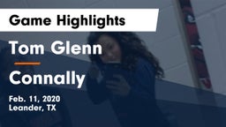 Tom Glenn  vs Connally  Game Highlights - Feb. 11, 2020