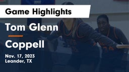 Tom Glenn  vs Coppell  Game Highlights - Nov. 17, 2023