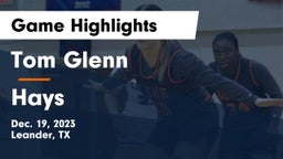 Tom Glenn  vs Hays  Game Highlights - Dec. 19, 2023