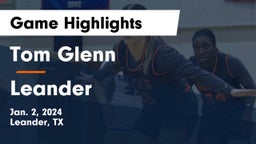 Tom Glenn  vs Leander  Game Highlights - Jan. 2, 2024