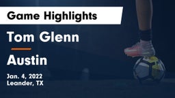 Tom Glenn  vs Austin  Game Highlights - Jan. 4, 2022