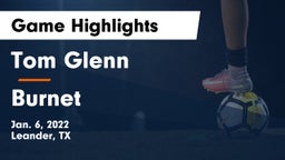 Tom Glenn  vs Burnet  Game Highlights - Jan. 6, 2022