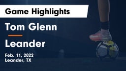 Tom Glenn  vs Leander  Game Highlights - Feb. 11, 2022