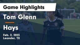 Tom Glenn  vs Hays  Game Highlights - Feb. 2, 2023