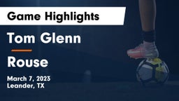 Tom Glenn  vs Rouse  Game Highlights - March 7, 2023