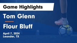 Tom Glenn  vs Flour Bluff  Game Highlights - April 7, 2024