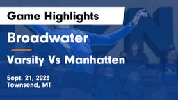 Broadwater  vs Varsity Vs Manhatten  Game Highlights - Sept. 21, 2023