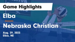 Elba  vs Nebraska Christian  Game Highlights - Aug. 29, 2023