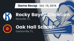 Recap: Rocky Bayou Christian  vs. Oak Hall School 2018