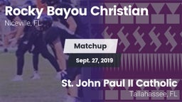 Matchup: Rocky Bayou vs. St. John Paul II Catholic  2019