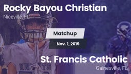 Matchup: Rocky Bayou vs. St. Francis Catholic  2019