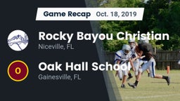 Recap: Rocky Bayou Christian  vs. Oak Hall School 2019