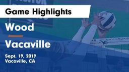 Wood  vs Vacaville  Game Highlights - Sept. 19, 2019