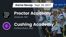 Recap: Proctor Academy  vs. Cushing Academy  2017