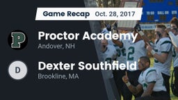 Recap: Proctor Academy  vs. Dexter Southfield  2017