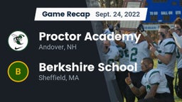 Recap: Proctor Academy  vs. Berkshire  School 2022