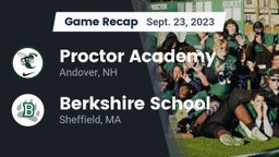 Recap: Proctor Academy  vs. Berkshire  School 2023