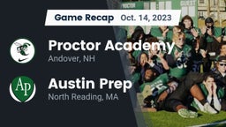 Recap: Proctor Academy  vs. Austin Prep  2023