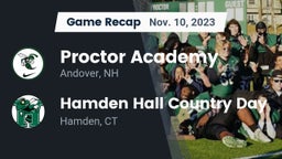 Recap: Proctor Academy  vs. Hamden Hall Country Day  2023