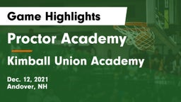 Proctor Academy  vs Kimball Union Academy Game Highlights - Dec. 12, 2021
