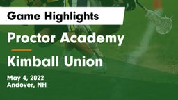 Proctor Academy  vs Kimball Union Game Highlights - May 4, 2022