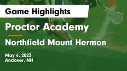 Proctor Academy  vs Northfield Mount Hermon  Game Highlights - May 6, 2023