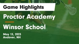 Proctor Academy  vs Winsor School Game Highlights - May 13, 2023