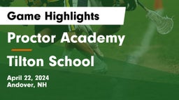 Proctor Academy  vs Tilton School Game Highlights - April 22, 2024