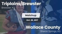 Matchup: Triplains/Brewster H vs. Wallace County  2017