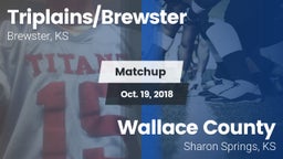 Matchup: Triplains/Brewster H vs. Wallace County  2018