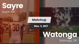 Matchup: Sayre  vs. Watonga  2017