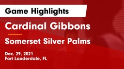 Cardinal Gibbons  vs Somerset Silver Palms Game Highlights - Dec. 29, 2021