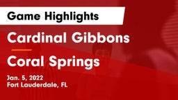 Cardinal Gibbons  vs Coral Springs  Game Highlights - Jan. 5, 2022