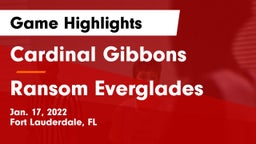 Cardinal Gibbons  vs Ransom Everglades  Game Highlights - Jan. 17, 2022